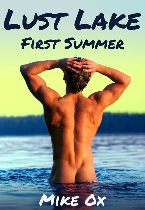 Lust Lake: First Summer (first time gay sex)