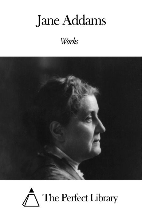 Works of Jane Addams