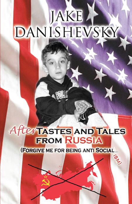 AfterTastes and Tales from Russia: (Forgive me for being anti Social...ism)