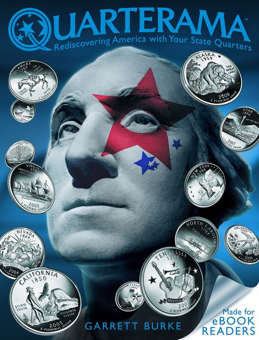 Quarterama: Rediscovering America with Your State Quarters