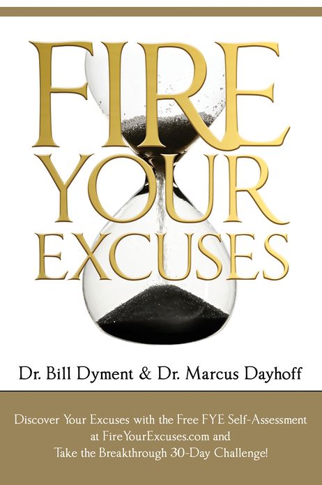 Fire Your Excuses