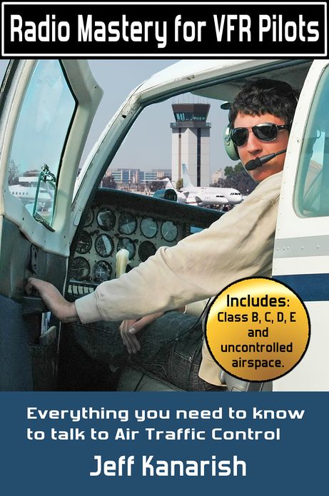 Radio Mastery for VFR Pilots