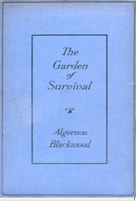 The Garden of Survival