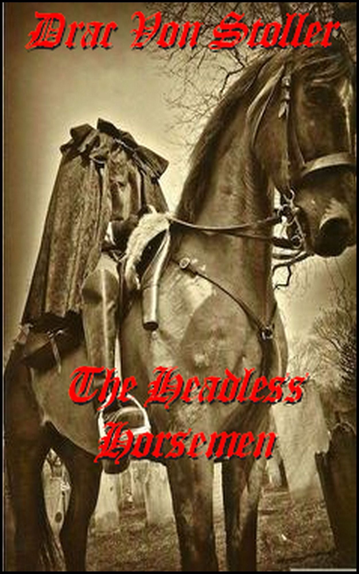 The Headless Horsemen