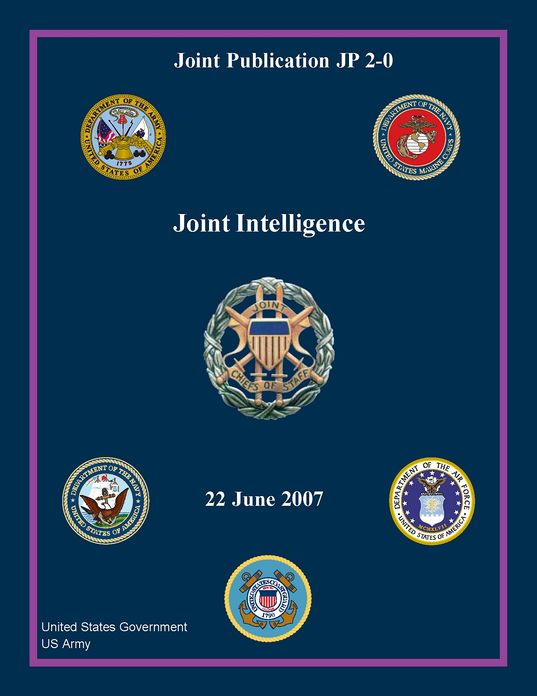 Joint Publication JP 2-0 Joint Intelligence 22 June 2007
