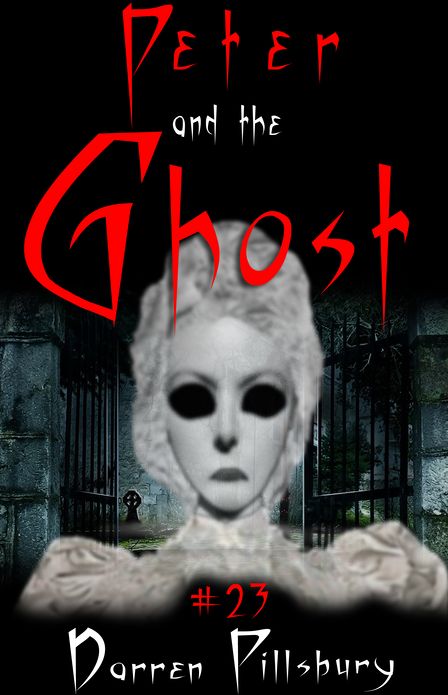Peter and the Ghost: Peter and the Monsters Story #23