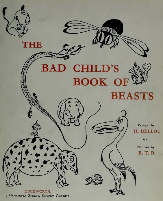 The Bad Child's Book of Beasts (Illustrated)