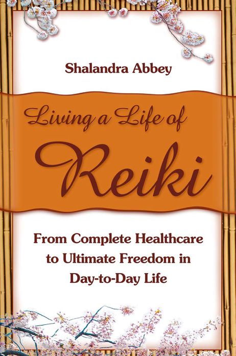 Living A Life of Reiki