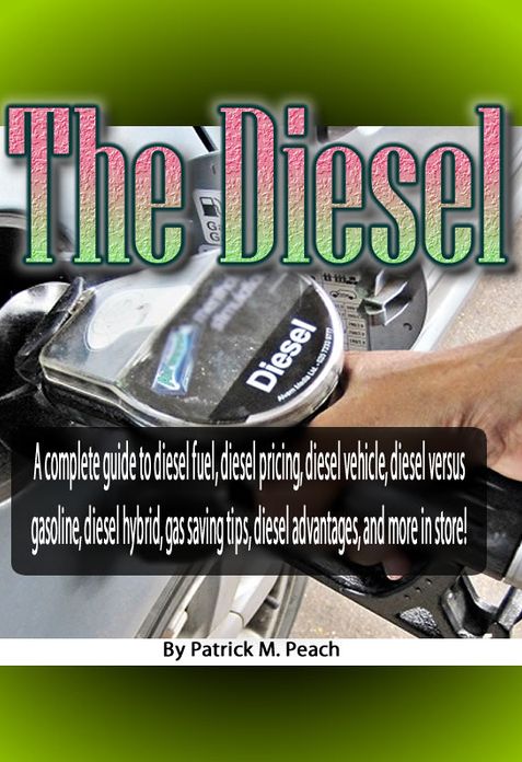 The Diesel: A complete guide to diesel fuel, diesel pricing, diesel vehicle, diesel versus gasoline, diesel hybrid, gas saving tips, diesel advantages, and more in store!