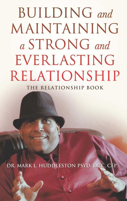 Building and Maintaining A Strong and Everlasting Relationship