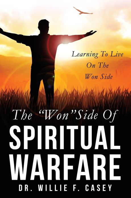 The "Won" Side Of Spiritual Warfare