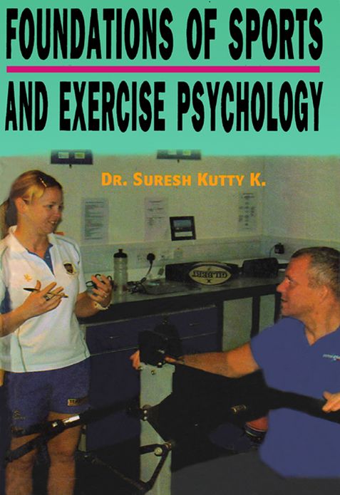 Foundations of Sports and exercise Psychology