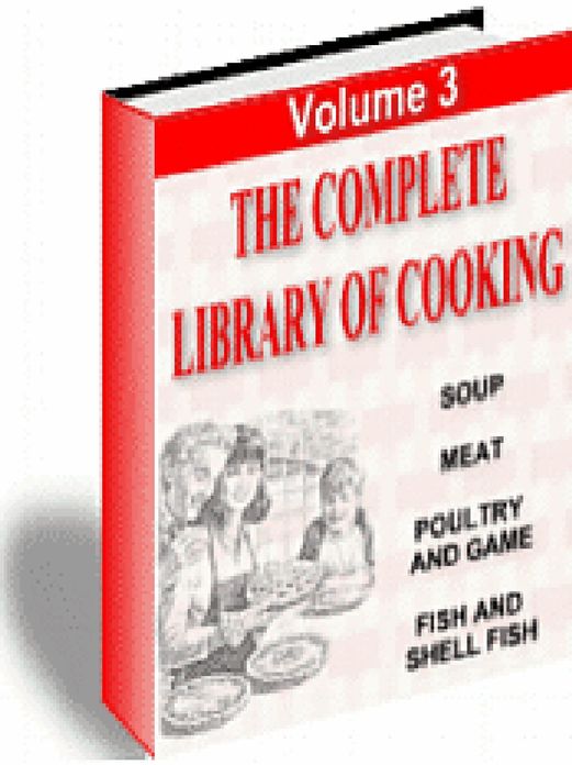 The Complete Library of Cooking~Vol.3