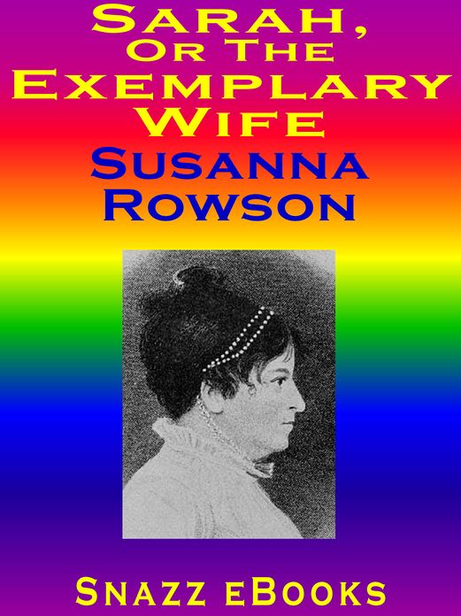 Sarah, Or The Exemplary Wife