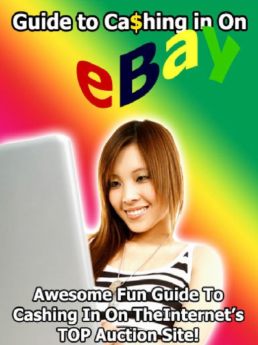 Guide to Cashing in on Ebay