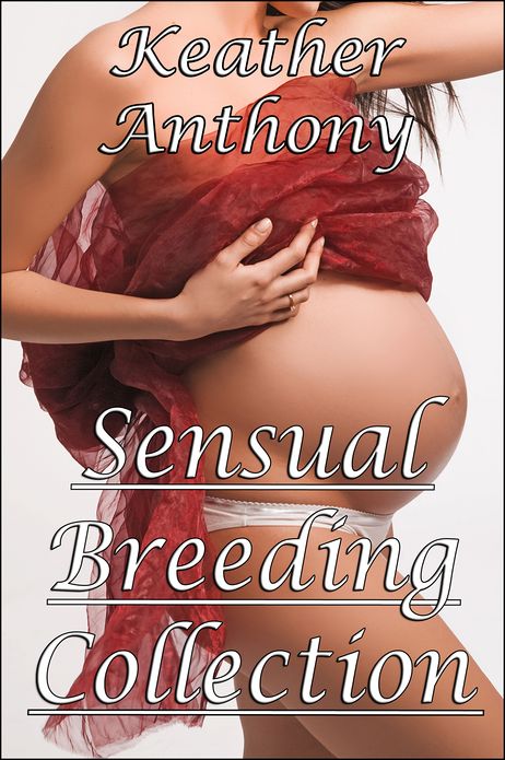 Sensual Breeding Collection