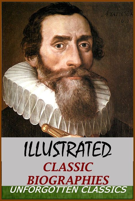 70 Classic Biographies - Illustrated