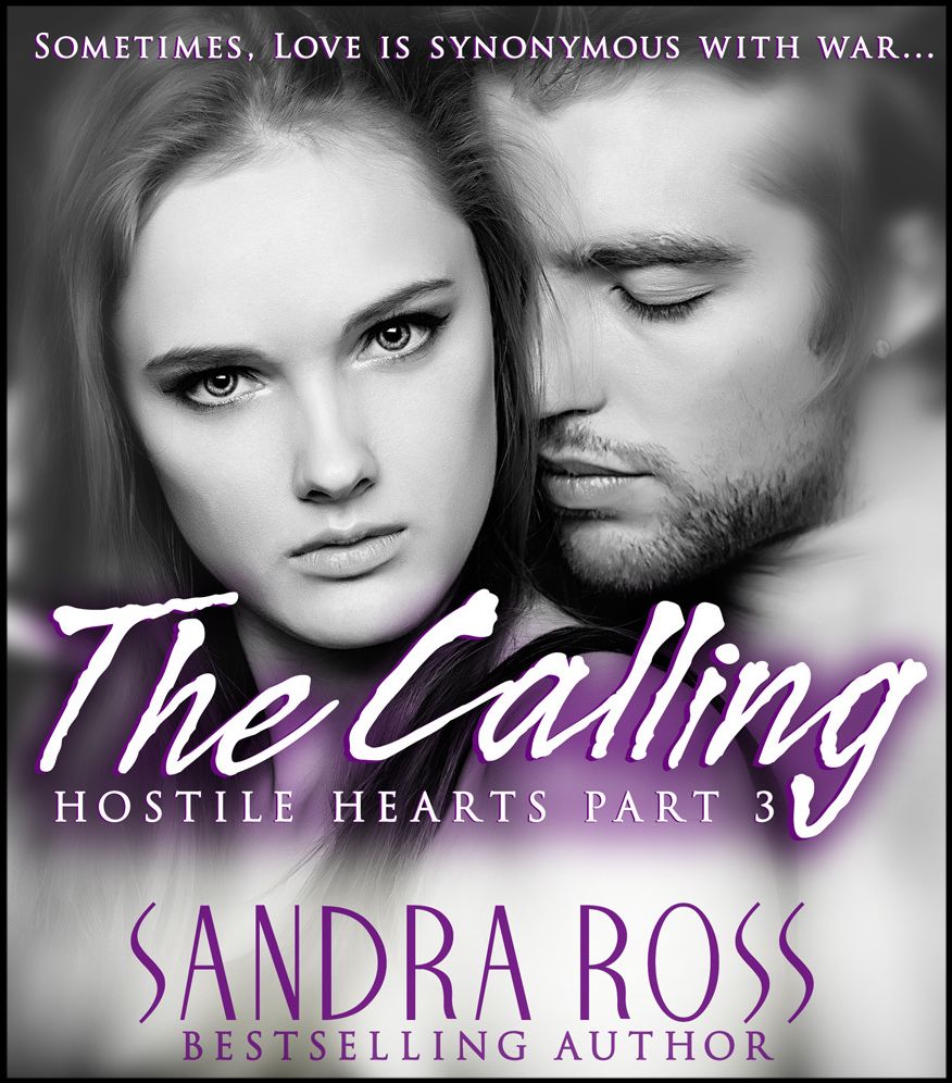 The Calling: Hostile Hearts Part 3