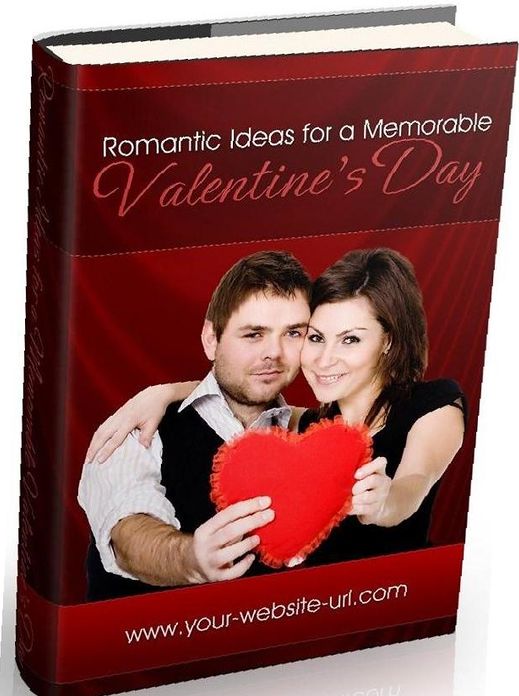 Love & Romance eBook about Romantic Ideas For Valentines Day - This year, you are going to make it a day they will never forget..