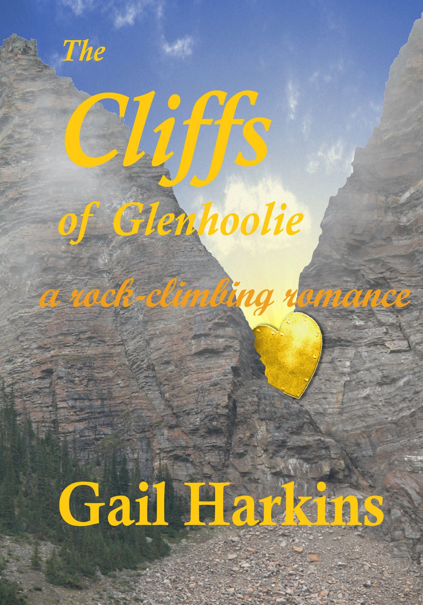 The Cliffs of Glenhoolie - A Rock-climbing Romance