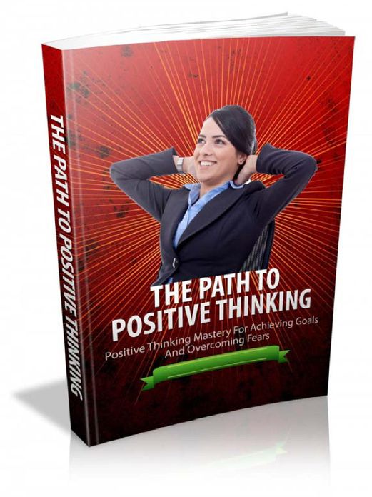 The Path To Positive Thinking
