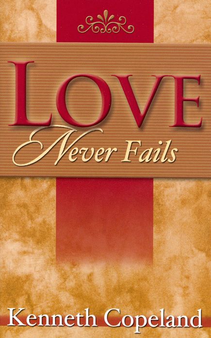Love Never Fails