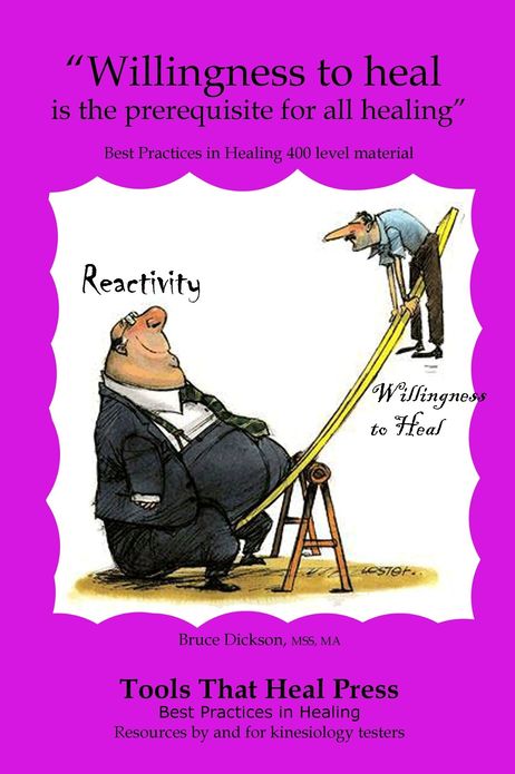 “Willingness to heal is the prerequisite for all healing”