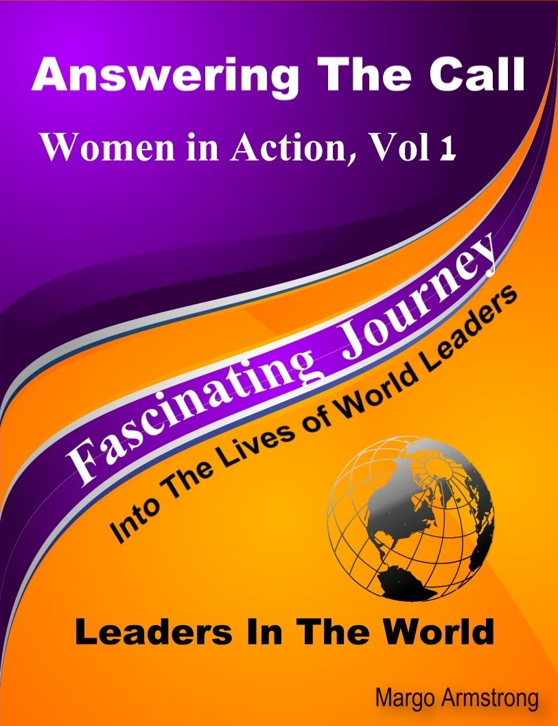 Answering the Call - Women in Action, Vol 1: Leaders in the World