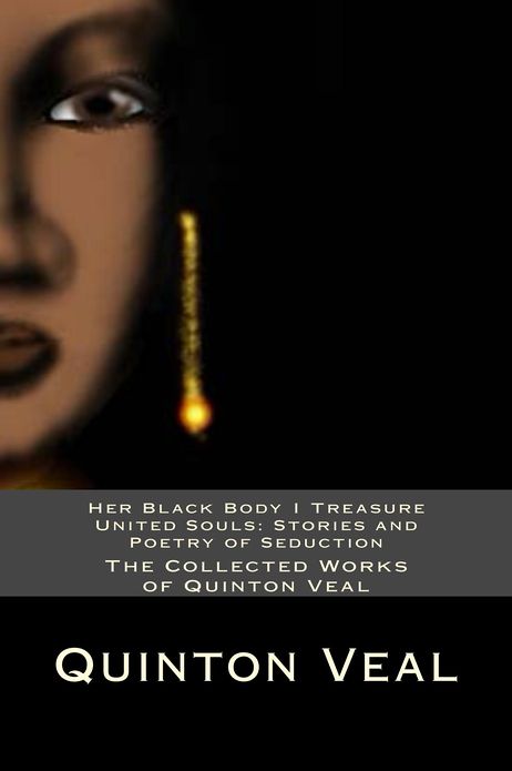 The Collected Works of Quinton Veal