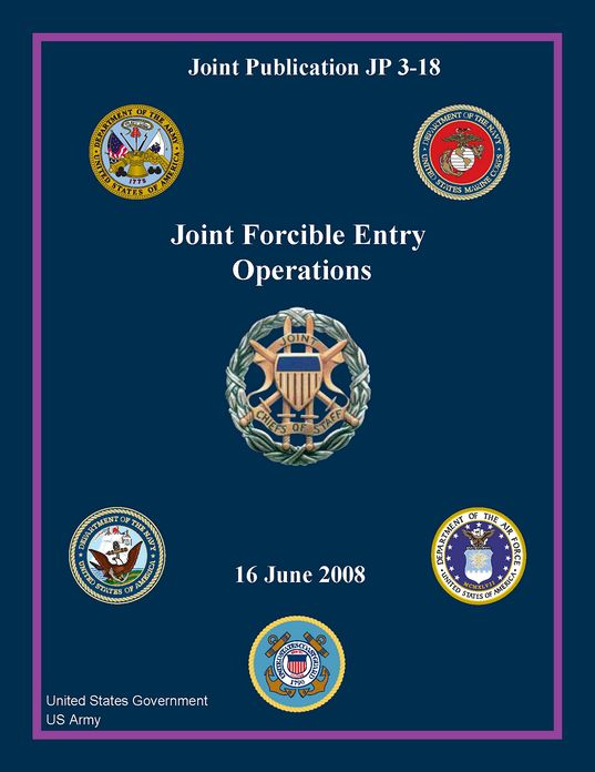 Joint Publication JP 3-18 Joint Forcible Entry Operations 16 June 2008