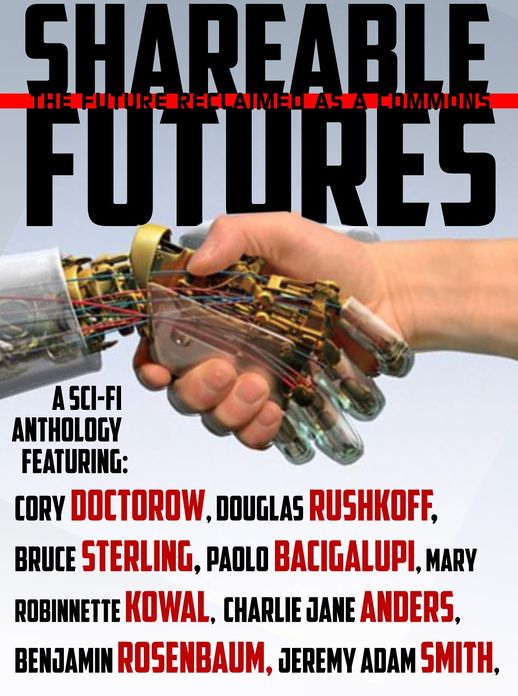 Shareable Futures: The Future Reclaimed as a Commons