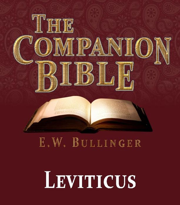 The Companion Bible - The Book of Leviticus