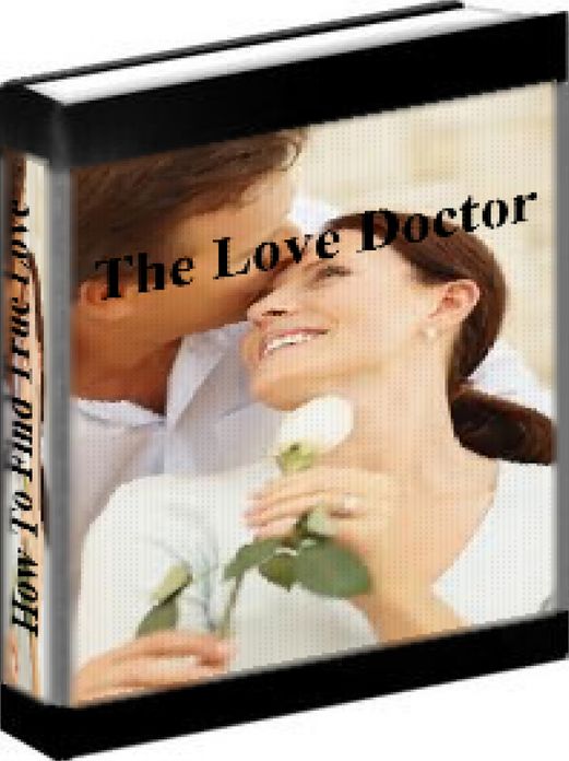 How To Find True Love - The Love Doctor