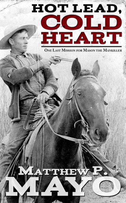 Hot Lead, Cold Heart