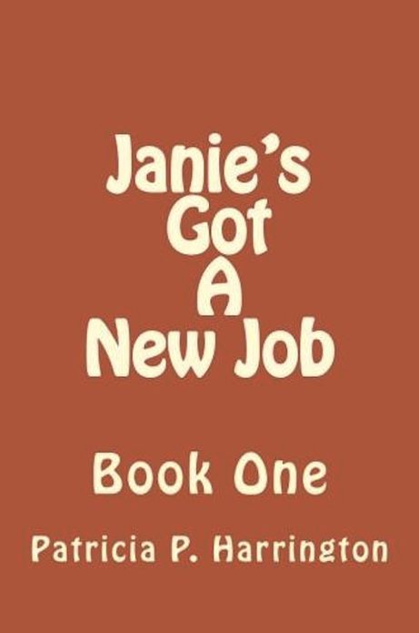 Janie's Got A New Job