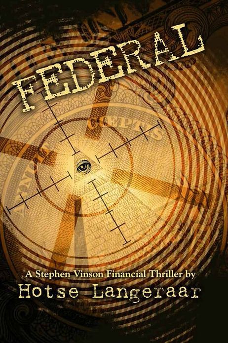 Federal: The Federal Reserve. The dangerous, secret, privately owned company ...