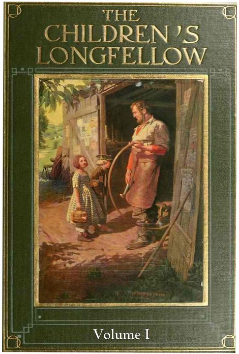 The Children's Longfellow, Volume I
