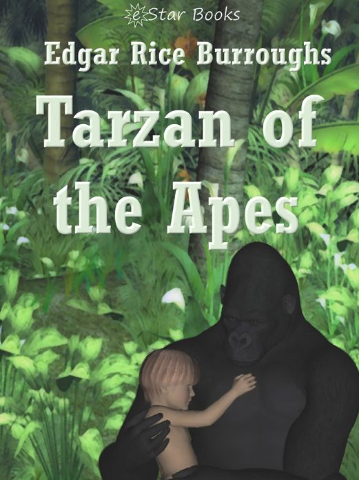 Tarzan of the Apes