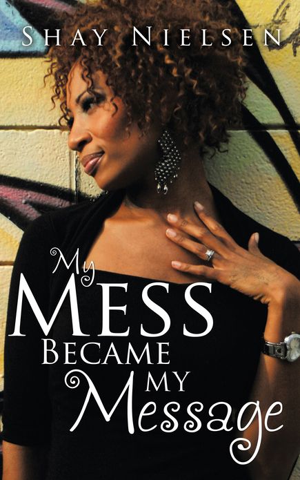 My Mess Became My Message