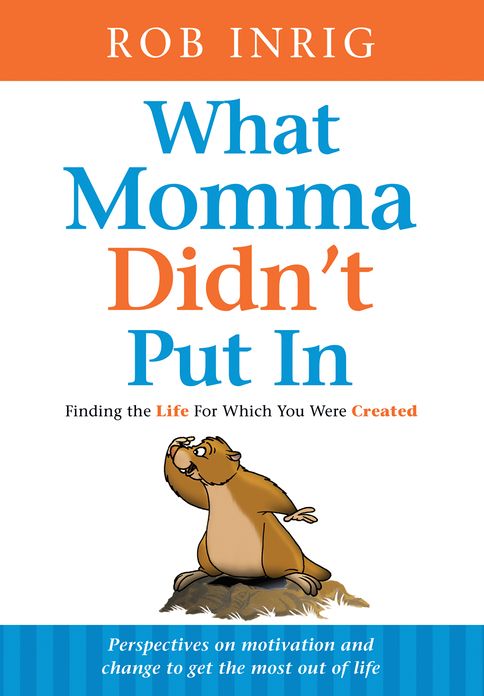WHAT MOMMA DIDN’T PUT IN
