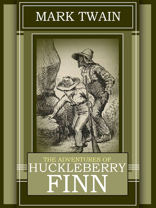The Adventures of Huckleberry Finn