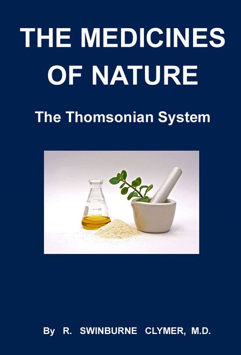 THE MEDICINES OF NATURE - TheThomsonian System