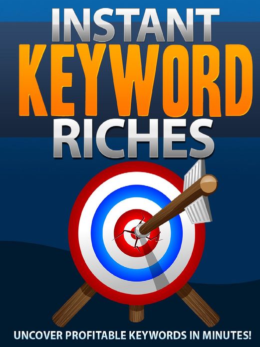 Instant Keyword Riches