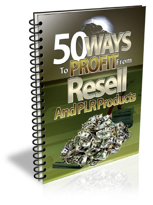 50 Ways To Profit From PLR Products