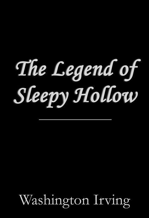 The Legend of Sleepy Hollow