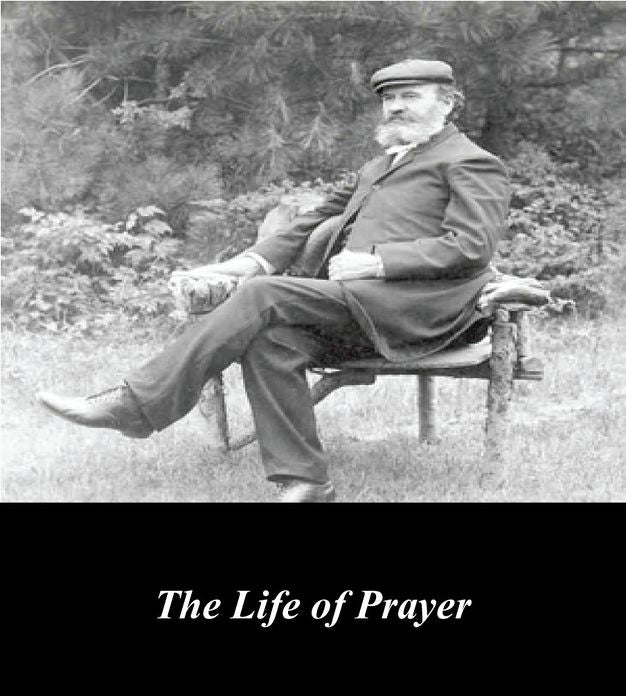 The Life of Prayer