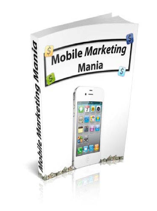 Mobile Marketing Mania
