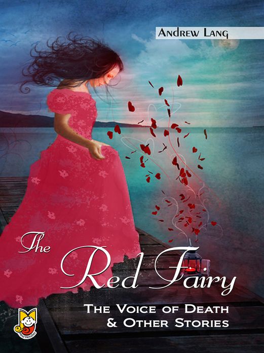 The Red Fairy: The Voice of Death & Other Stories