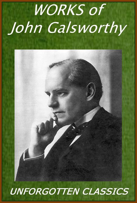 THE COMPLETE WORKS OF JOHN GALSWORTHY