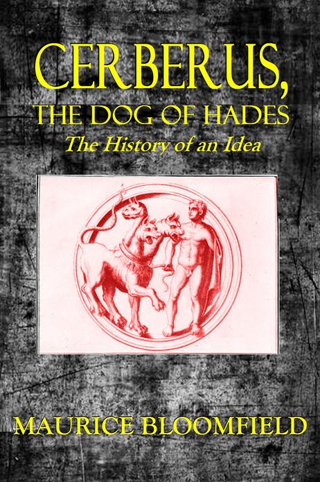 CERBERUS, THE DOG OF HADES, The History of an Idea